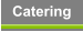 Catering
